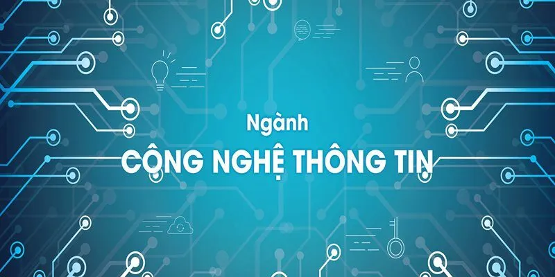 Ngành IT mở rộng cơ hội làm việc toàn cầu và thu nhập cao
